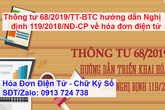 Thông tư 68/2019/TT-BTC hướng dẫn Nghị định 119/2018/NĐ-CP về hóa đơn điện tử chính thức ban hành