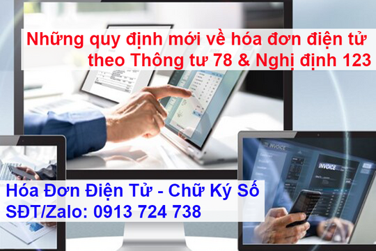 [Tổng hợp] Những quy định mới về hóa đơn điện tử đáng lưu ý theo Thông tư 78 & Nghị định 123