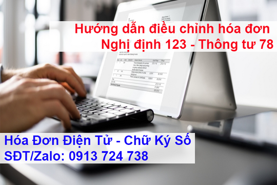 HƯỚNG DẪN ĐIỀU CHỈNH HÓA ĐƠN NGHỊ ĐỊNH 123 - THÔNG TƯ 78