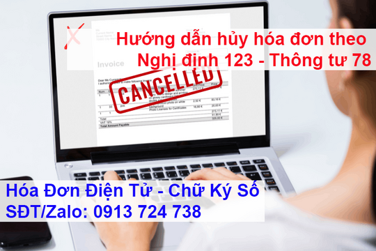 HƯỚNG DẪN HỦY HÓA ĐƠN THEO NGHỊ ĐỊNH 123 - THÔNG TƯ 78