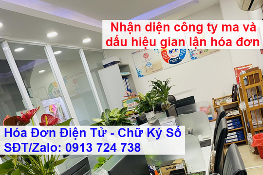 NHẬN DIỆN CÔNG TY MA VÀ DẤU HIỆU GIAN LẬN HÓA ĐƠN