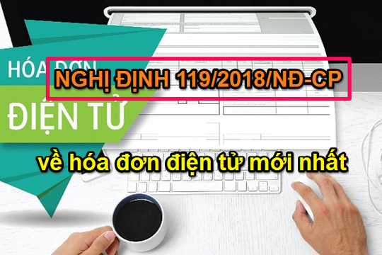 Nghị định 119/2018/NĐ-CP về hóa đơn điện tử khi bán hàng hóa, cung cấp dịch vụ